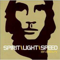 Ian Astbury : Spirit, Light, Speed